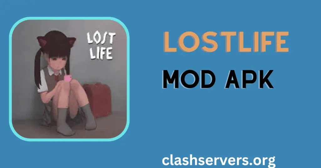 Lostlife Mod APK