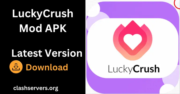 LuckyCrush Mod APK Free Download 2023(Unlimited Minutes)