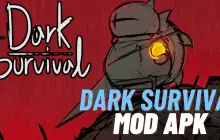 dark survival mod apk